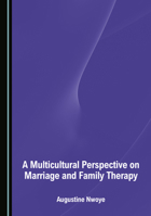 A Multicultural Perspective on Marriage and Family Therapy 1036455203 Book Cover