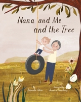 Nana and Me and the Tree 173560111X Book Cover
