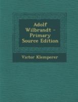 Adolf Wilbrandt 1018728074 Book Cover