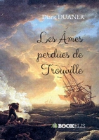Les Ames Perdues de Trouville (French Edition) B08Z5G17KV Book Cover