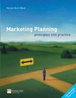 Marketing Planning: Principles into Practice 0273686798 Book Cover