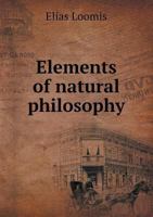 Elements of Natural Philosophy 1436833027 Book Cover