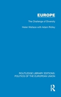 Europe: The Challenge of Diversity (Routledge Library Editions: Politics of the European Union) 1041106092 Book Cover