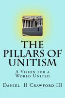 The Pillars of Unitism 1542911680 Book Cover