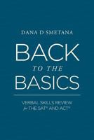 Back to the Basics: Verbal Skills Review for the Sat(r) and Act(r) 0996714111 Book Cover