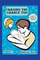 Chasing the Chance too (Dreams Happen) B0DZ4J3KDT Book Cover
