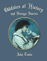 Oddities of History and Strange Tales 1721982019 Book Cover