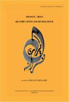 France-Iran. Quatre Cents ANS de Dialogue 2910640205 Book Cover