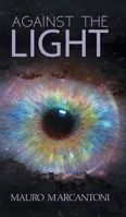 Against the Light 1788239466 Book Cover