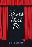 Shoes That Fit 1645315932 Book Cover