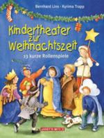 Kindertheater zur Weihnachtszeit. 13 kurze Rollenspiele. ( Ab 4 J.). 3219108091 Book Cover