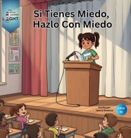 Si Tienes Miedo, Hazlo con Miedo 1972395041 Book Cover