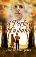 A Perfect Husband 1613098367 Book Cover