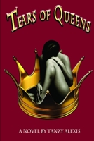 Tears of Queens 0985418710 Book Cover