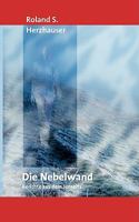 Die Nebelwand: Berichte aus dem Jenseits 3837031497 Book Cover