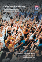 Called Out for Witness: The Missionary Journey of Grace Korean Church 1506475086 Book Cover