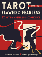 Tarot for the Flawed and Fearless: 22 Keys to Master Self-Confidence 1578638593 Book Cover