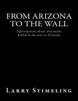 From Arizona to the Wall 1519360169 Book Cover