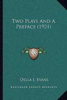 Two Plays And A Preface 1164000195 Book Cover