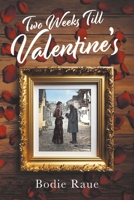 Two Weeks Till Valentine's B0CQ21F8VC Book Cover