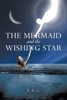 The Mermaid and the Wishing Star 1684988403 Book Cover