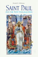 Saint Paul and the New Evangelization 0814635660 Book Cover