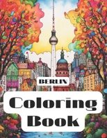 Coloring Book: Berlin B0CVQX951R Book Cover