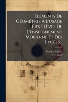 Éléments De Géométrie À L'usage Des Élèves De L'enseignement Moderne Et Des Lycées... 1274854342 Book Cover
