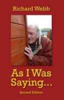 As I Was Saying (Second Ed.) 1780355173 Book Cover