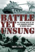 Battle Yet Unsung: The Fighting Men of the 14th Armored Division in World War II 1636245323 Book Cover