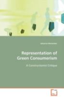 Representation of Green Consumerism: A Constructionist Critique 3639102711 Book Cover