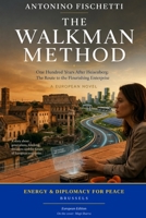 THE WALKMAN METHOD: One Hundred Years After Heisenberg: The Route to the Flourishing Enterprise (Alta Fedeltà - English Edition) B0HF1SPXV4 Book Cover