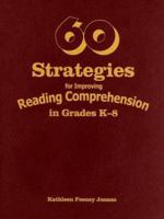 60 Strategies for Improving Reading Comprehension in Grades K-8 0761988386 Book Cover