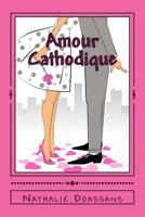 Amour Cathodique 1502900661 Book Cover