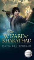 The Wizard of Kharathad 1775025217 Book Cover