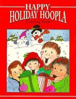Happy Holiday Hoopla 1571020802 Book Cover