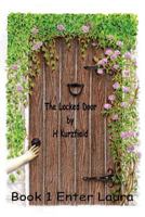 The Locked Door: Enter Laura 1908248637 Book Cover