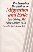 Psychoanalytic Perspectives on Migration and Exile 0300102046 Book Cover