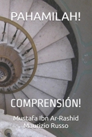 PAHAMILAH!: COMPRENSIÓN! (Spanish Edition) B0GQZS4PZ8 Book Cover