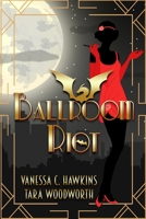 Ballroom Riot 0228618118 Book Cover