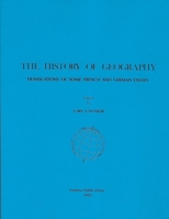 The History of Geography: Translations of Some French and German Essays 0890031487 Book Cover
