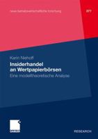 Insiderhandel an Wertpapierborsen: Eine Modelltheoretische Analyse 3834929158 Book Cover