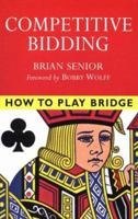Competitive Bidding (How to Play Bridge Series) 0844222267 Book Cover
