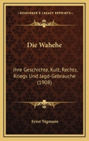 Die Wahehe 1017418322 Book Cover