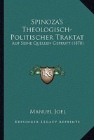 Spinoza's Theologisch-Politischer Traktat: Auf Seine Quellen Gepruft 1165470004 Book Cover