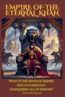 Empire of the Eternal Khan B0FJF66H1V Book Cover