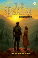 The Realm: Beginnings Part 1 9358966653 Book Cover