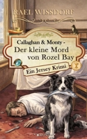 Callaghan & Monty - Der kleine Mord von Rozel Bay: Ein Jersey Krimi - Dritter Roman der Callaghan & Monty Reihe (German Edition) 3946797792 Book Cover