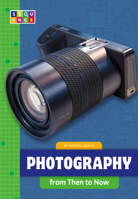 Photography from Then to Now 1681519631 Book Cover