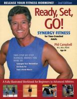 Ready, Set, Go! Synergy Fitness for Time-Crunched Adults 0971663386 Book Cover